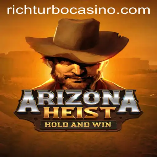 Unveiling ArizonaHeist: A Thrilling Ride Through the Wild Desert with Richturbo Boost