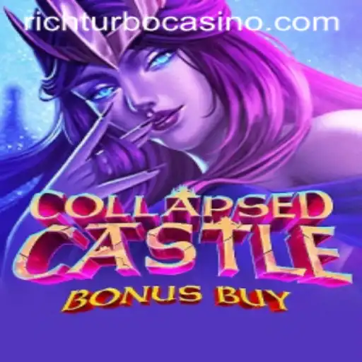 Discover the Thrills of CollapsedCastleBonusBuy with Richturbo